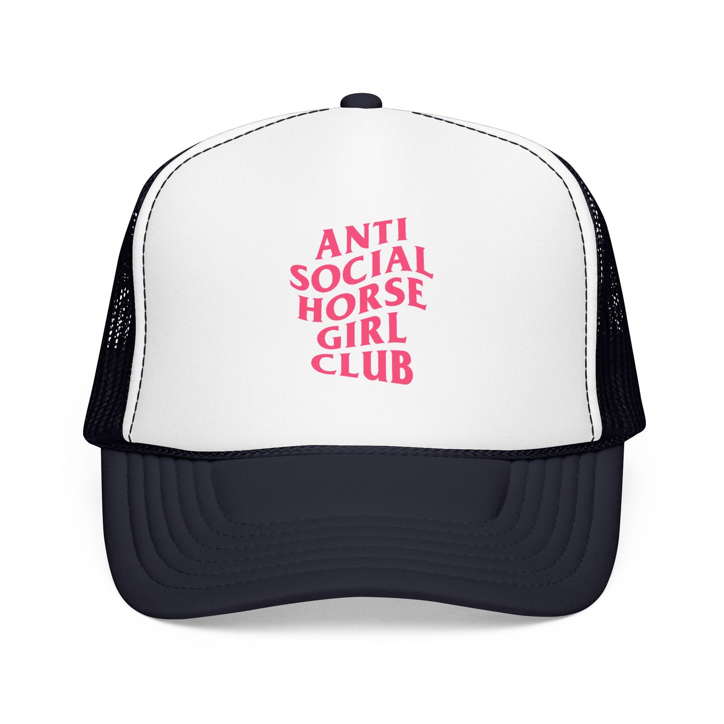 Anti Social Horse Girl Club Foam Trucker Hat