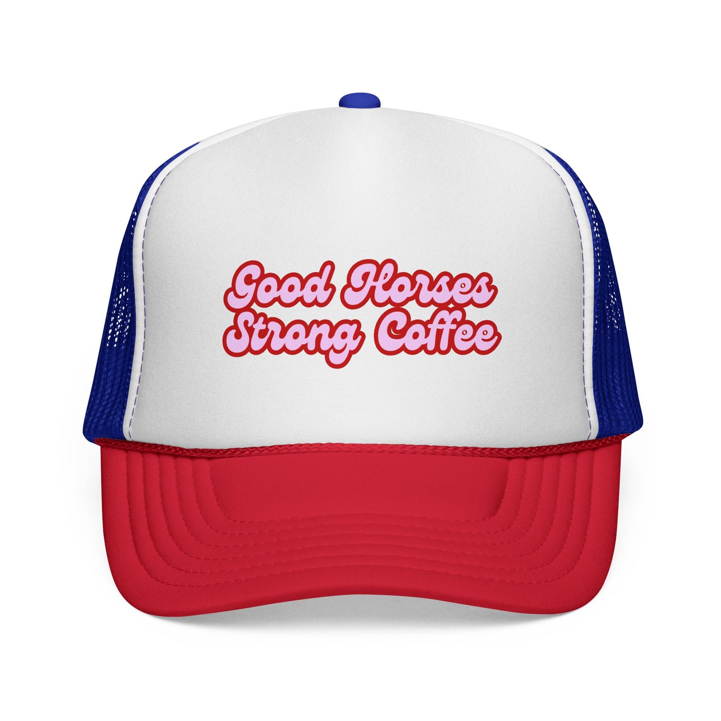 Trucker Hat — "Good Horses Strong Coffee" Retro Script Cap