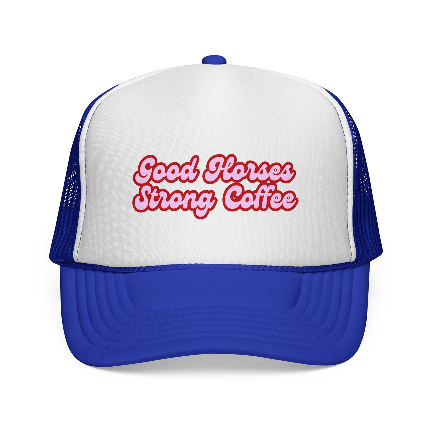 Trucker Hat — "Good Horses Strong Coffee" Retro Script Cap