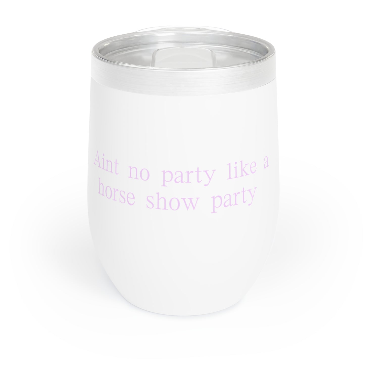 Horse Show Party Chill Wine Tumbler