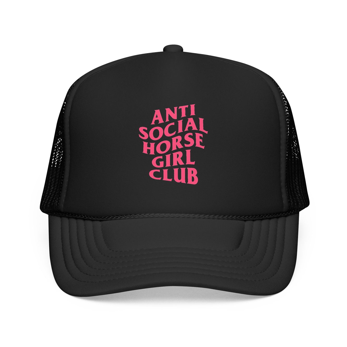 Anti Social Horse Girl Club Foam Trucker Hat