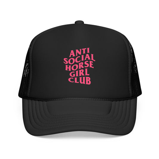 Anti Social Horse Girl Club Foam Trucker Hat
